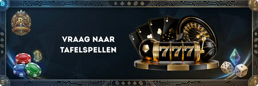 Beste crypto casino Nederland Vraag naar tafelspellen