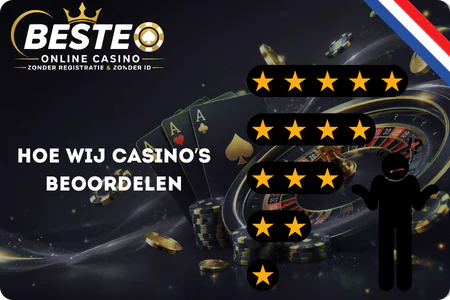 Casino Zonder ID Hoe wij casino’s beoordelen